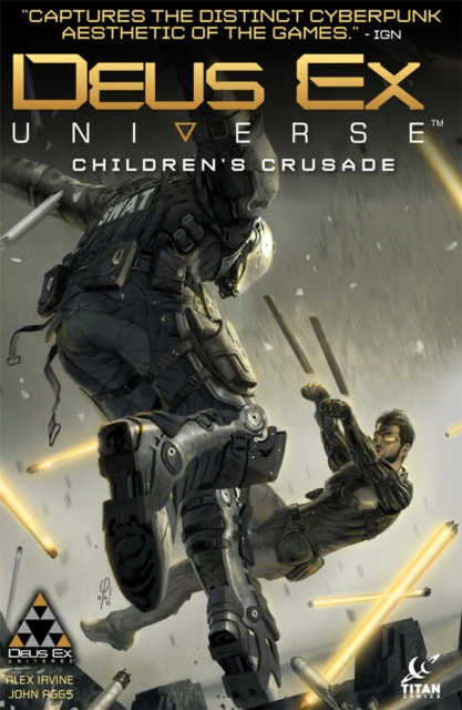 E-kniha Deus Ex: Children's Crusade Vol. 1 Alex Irvine