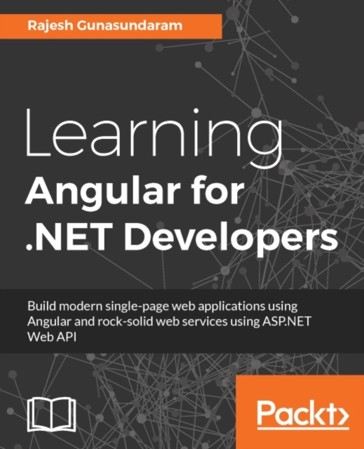 E-knjiga Learning Angular for .NET Developers Rajesh Gunasundaram