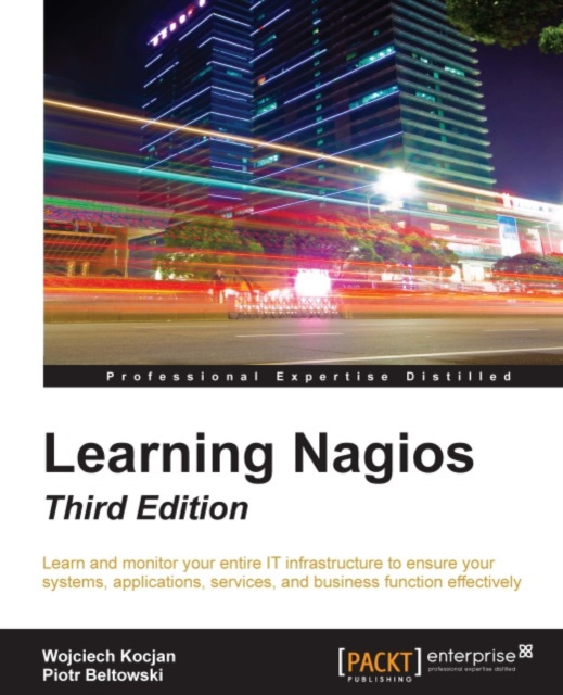 E-Book Learning Nagios - Third Edition Wojciech Kocjan