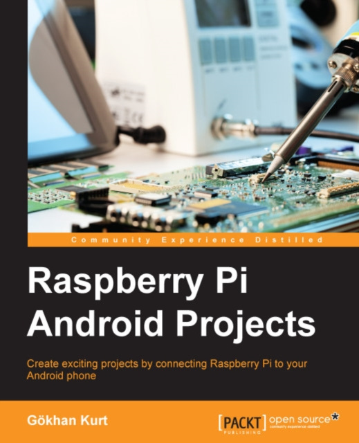 E-knjiga Raspberry Pi Android Projects Gokhan Kurt
