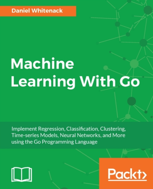 E-book Machine Learning With Go Daniel Whitenack