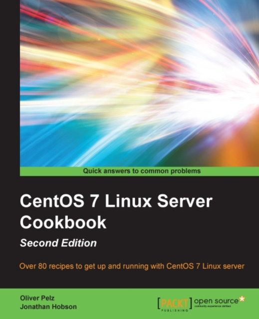 E-book CentOS 7 Linux Server Cookbook - Second Edition Oliver Pelz