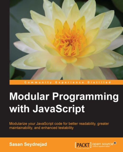 E-Book Modular Programming with JavaScript Sasan Seydnejad