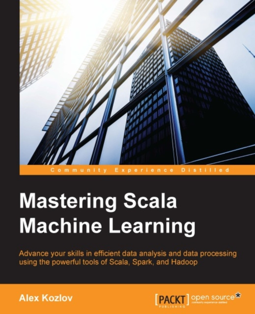 E-book Mastering Scala Machine Learning Alex Kozlov