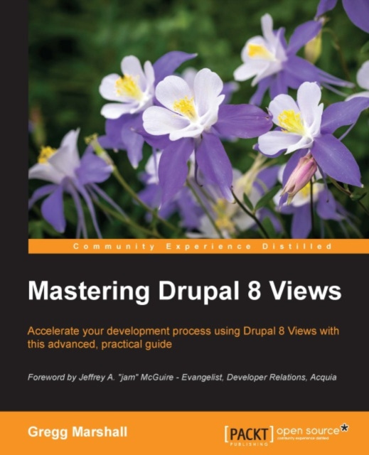 E-book Mastering Drupal 8 Views Gregg Marshall