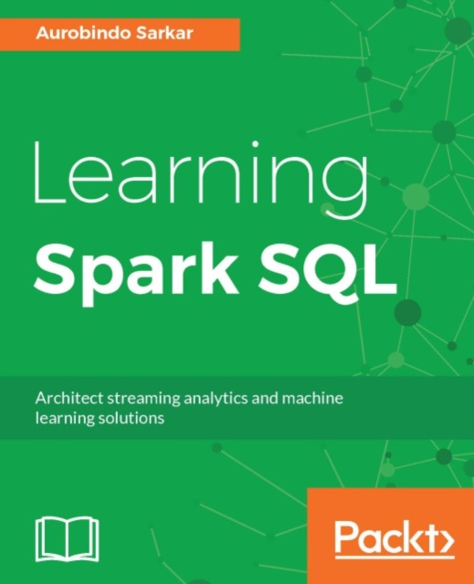 E-book Learning Spark SQL Aurobindo Sarkar