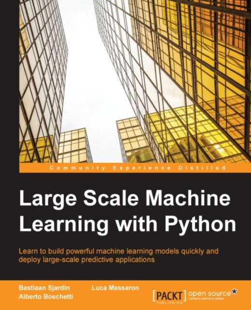E-Book Large Scale Machine Learning with Python Bastiaan Sjardin