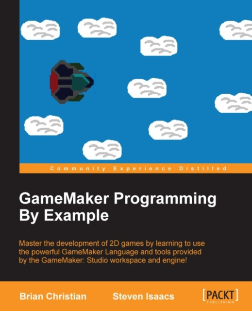 E-kniha GameMaker Programming By Example Brian Christian
