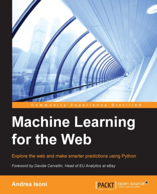 E-knjiga Machine Learning for the Web Andrea Isoni