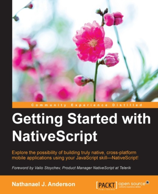 Livre numérique Getting Started with NativeScript Nathanael J. Anderson