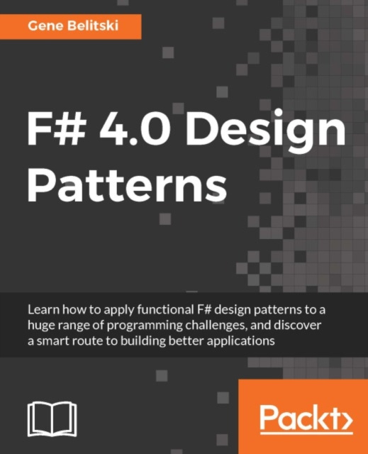 E-book F# 4.0 Design Patterns Gene Belitski