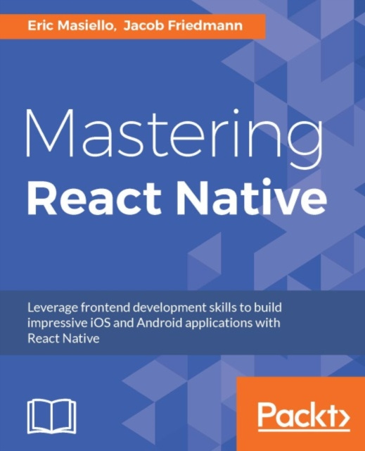 E-knjiga Mastering React Native Eric Masiello