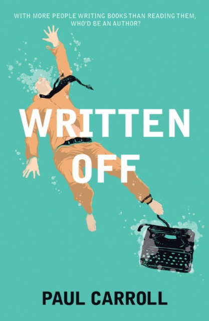 E-book Written Off Paul Carroll