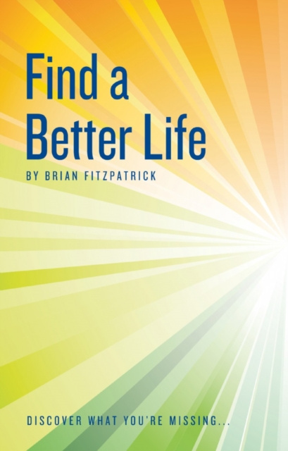 E-kniha Find A Better Life Brian Fitzpatrick