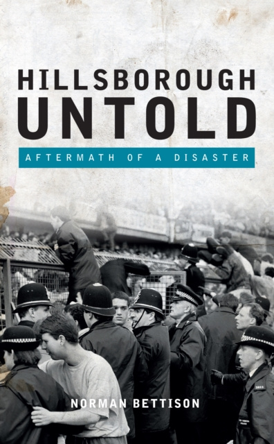 E-Book Hillsborough Untold Norman Bettison