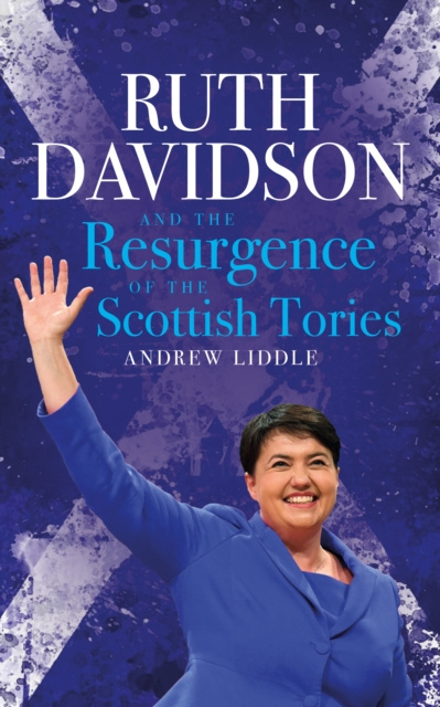 E-book Ruth Davidson Andrew Liddle