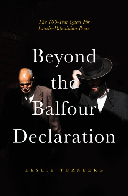 E-knjiga Beyond the Balfour Declaration Leslie Turnberg