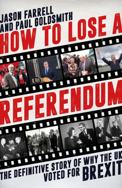 E-book How To Lose A Referendum Jason Farrell