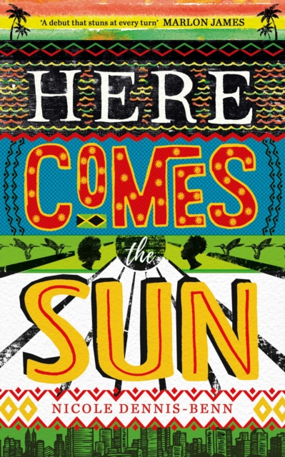 E-book Here Comes the Sun Nicole Dennis-Benn