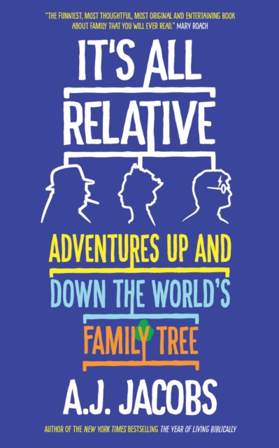 E-book It's All Relative A.J. Jacobs