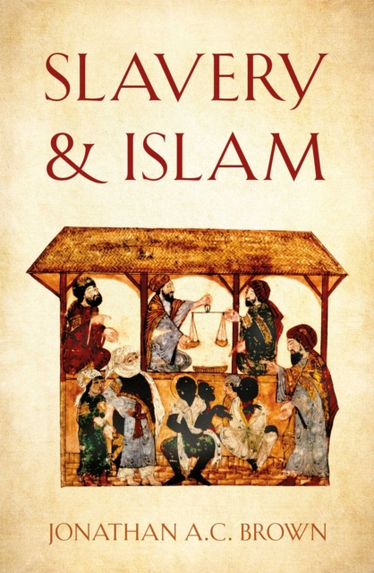 ebook Slavery and Islam Jonathan A.C. Brown