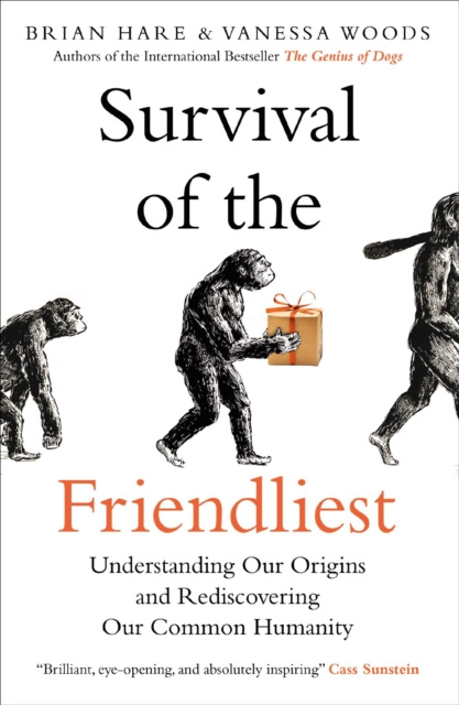 E-kniha Survival of the Friendliest Brian Hare