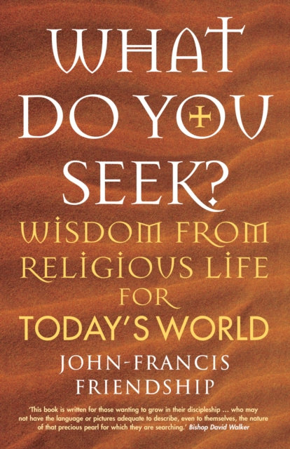 E-knjiga What Do You Seek? John-Francis Friendship