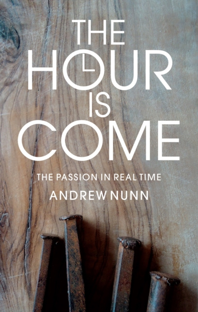 E-book Hour is Come Andrew Nunn