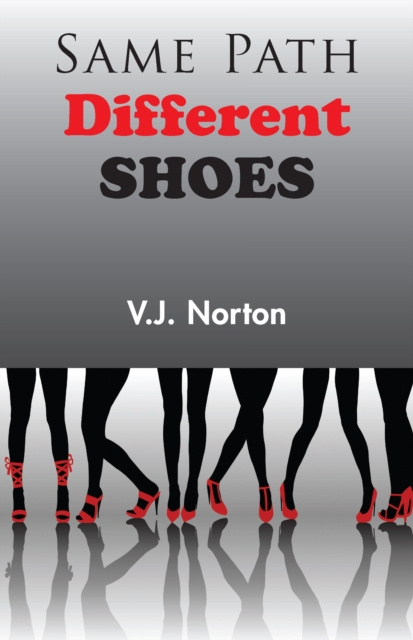 E-knjiga Same Path, Different Shoes V.J. Norton