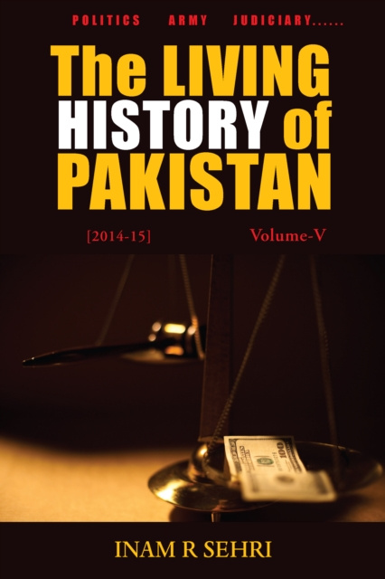 E-Book Living History of Pakistan (2011-2016) Inam R Sehri