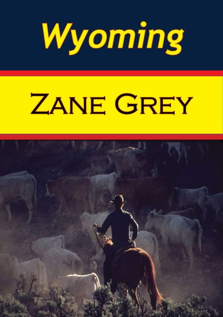 E-knjiga Wyoming Zane Gray