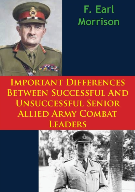 E-kniha Important Differences Between Successful And Unsuccessful Senior Allied Army Combat Leaders F. Earl Morrison
