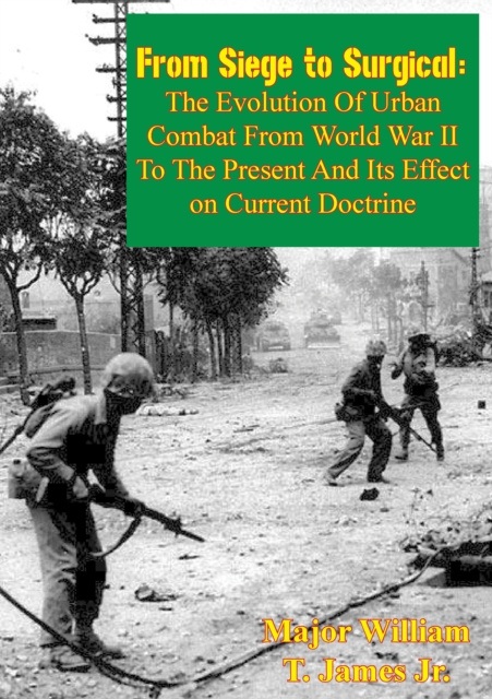 E-Book From Siege to Surgical: Major William T. James Jr.
