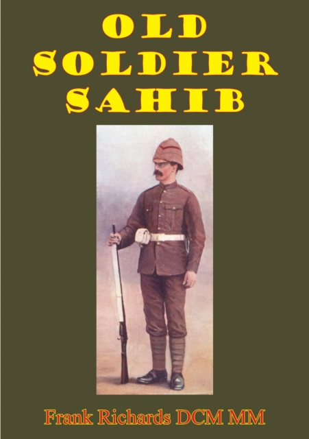 E-Book Old Soldier Sahib Frank Richards DCM MM