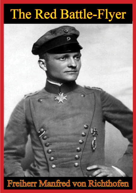 E-Book Red Battle Flyer [Illustrated Edition] Freiherr Manfred von Richthofen