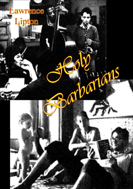 E-kniha Holy Barbarians Lawrence Lipton