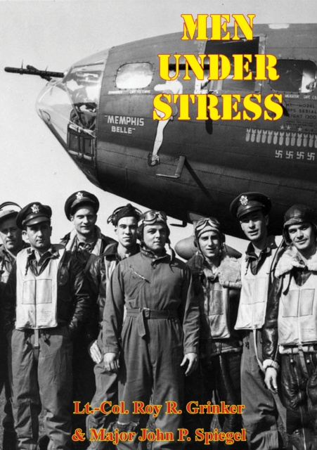 E-knjiga Men Under Stress Lt.-Col. Roy R. Grinker