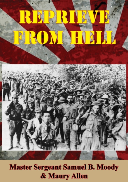 E-knjiga Reprieve From Hell Master Sergeant Samuel B. Moody