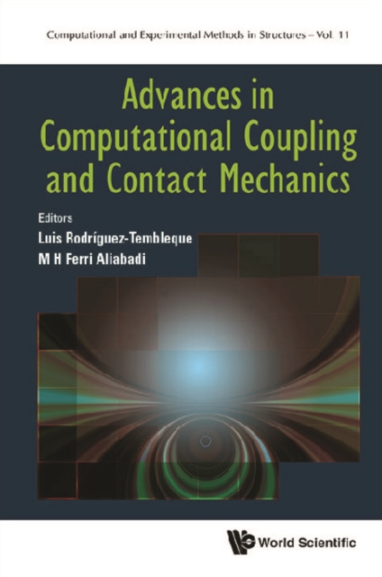 E-Book Advances In Computational Coupling And Contact Mechanics Rodriguez-tembleque Luis Rodriguez-tembleque