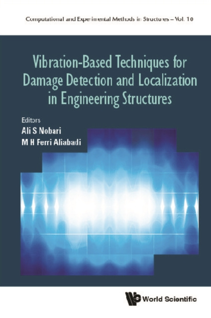 E-knjiga Vibration-based Techniques For Damage Detection And Localization In Engineering Structures Nobari Ali Salehzadeh Nobari