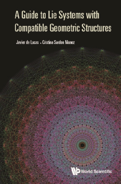 E-book Guide To Lie Systems With Compatible Geometric Structures, A Araujo Javier De Lucas Araujo