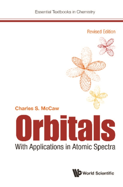 E-knjiga Orbitals: With Applications In Atomic Spectra (Revised Edition) Mccaw Charles Stuart Mccaw