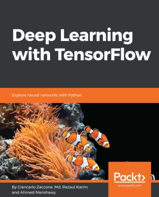 E-knjiga Deep Learning with TensorFlow Giancarlo Zaccone