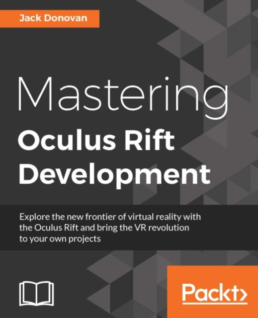 E-book Mastering Oculus Rift Development Jack Donovan