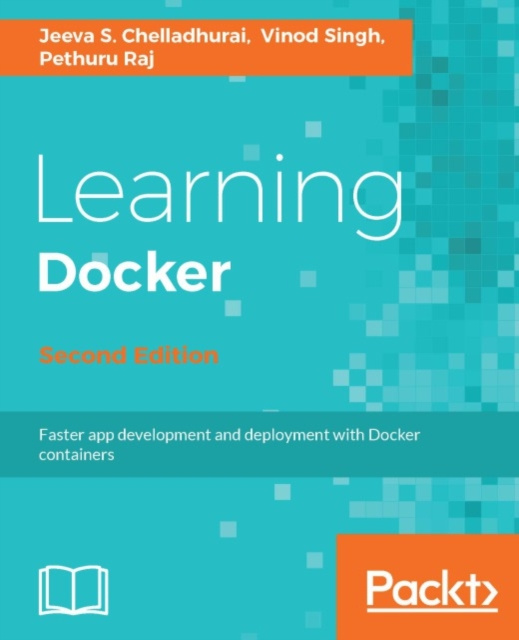 E-knjiga Learning Docker - Second Edition Jeeva S. Chelladhurai