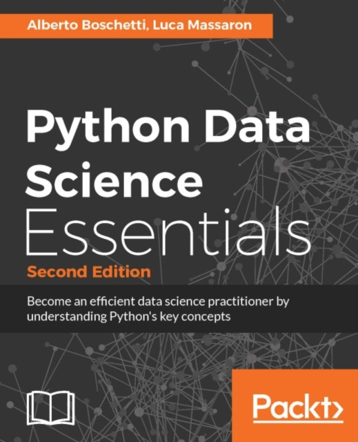 E-Book Python Data Science Essentials - Second Edition Alberto Boschetti