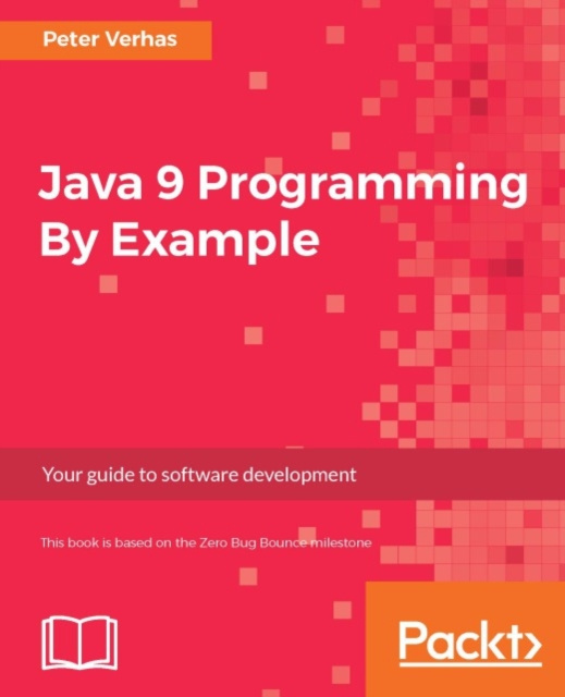 E-Book Java 9 Programming By Example Peter Verhas