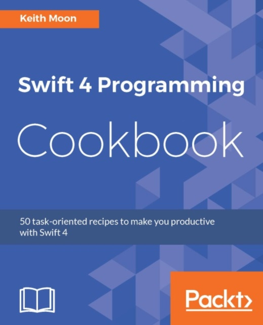 E-book Swift 4 Programming Cookbook Keith Moon