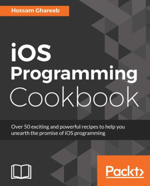 E-book iOS Programming Cookbook Hossam Ghareeb