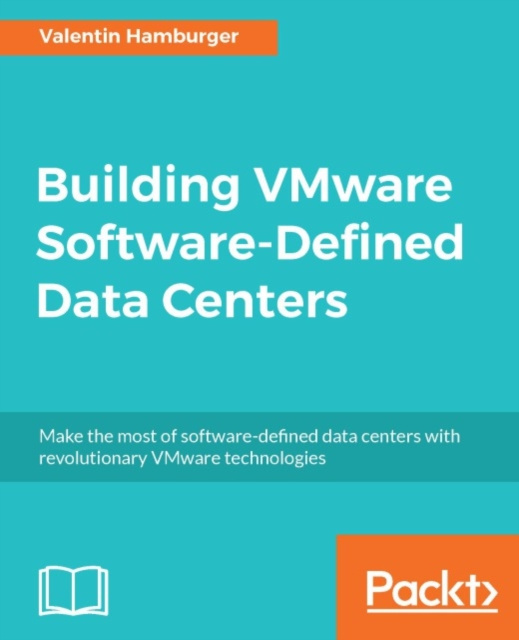 E-knjiga Building VMware Software-Defined Data Centers Valentin Hamburger